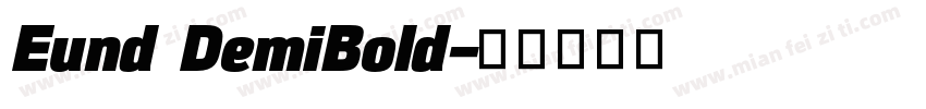 Eund DemiBold字体转换